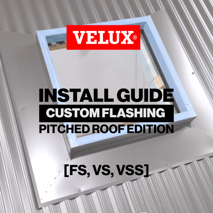 Install Guide - Custom Flashing on pitched roof (FS, VS, VSS)