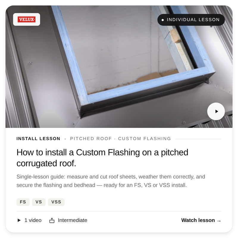 Install Lesson - Custom Flashing on pitched roof (FS, VS, VSS)