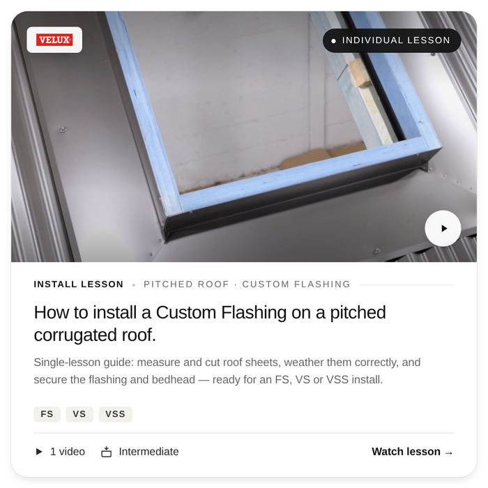 Install Lesson - Custom Flashing on pitched roof (FS, VS, VSS)